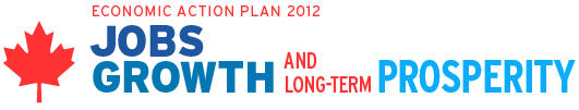 Economic Action Plan 2012 - Jobs, Growth and Long-Term Prosperity